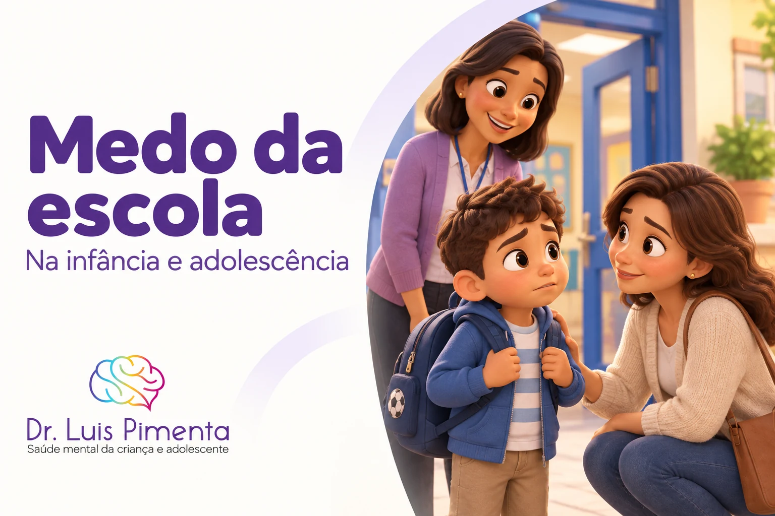 Medo da escola: como entender a recusa escolar e ajudar seu filho